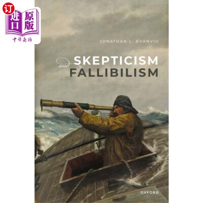 海外直订Skepticism and Fallibilism 怀疑论和易错论
