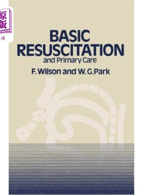 海外直订医药图书Basic Resuscitation and Primary Care 基本复苏和初级保健