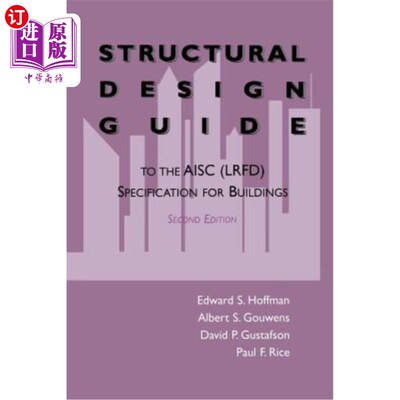 海外直订Structural Design Guide: To the Aisc (Lrfd) Specification for Buildings 结构设计指南:Aisc (Lrfd)建筑规范
