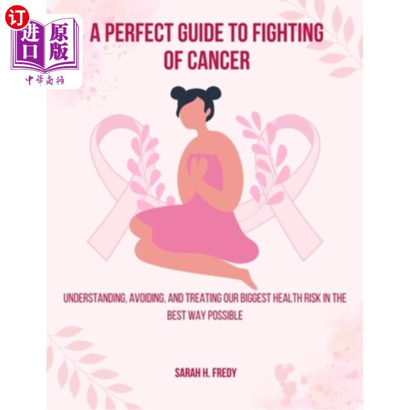 海外直订医药图书A Perfect Guide To Fighting of Cancer: Understanding, avoiding, and treating our 抗癌完美指南：以最