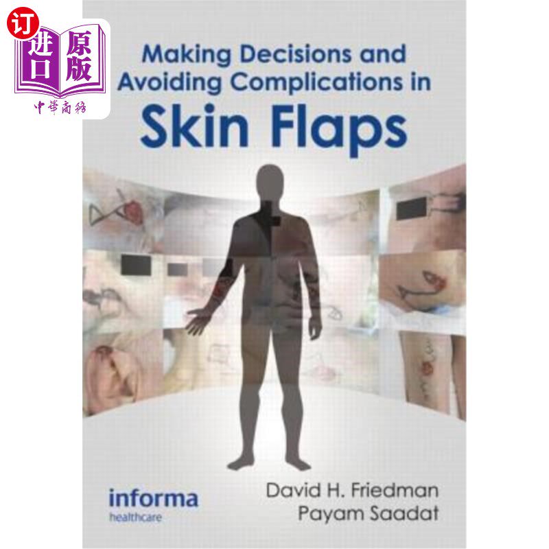 海外直订医药图书Making Decisions and Avoiding Complications in Skin Flaps 做决定和避免并发症的皮瓣
