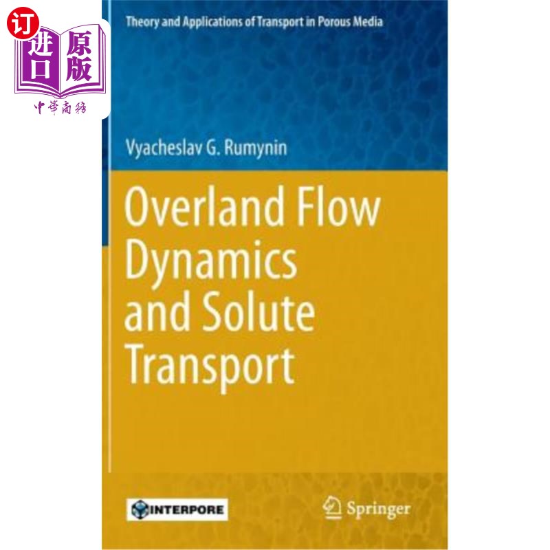 海外直订Overland Flow Dynamics and Solute Transport 地面流动动力学与溶质运移