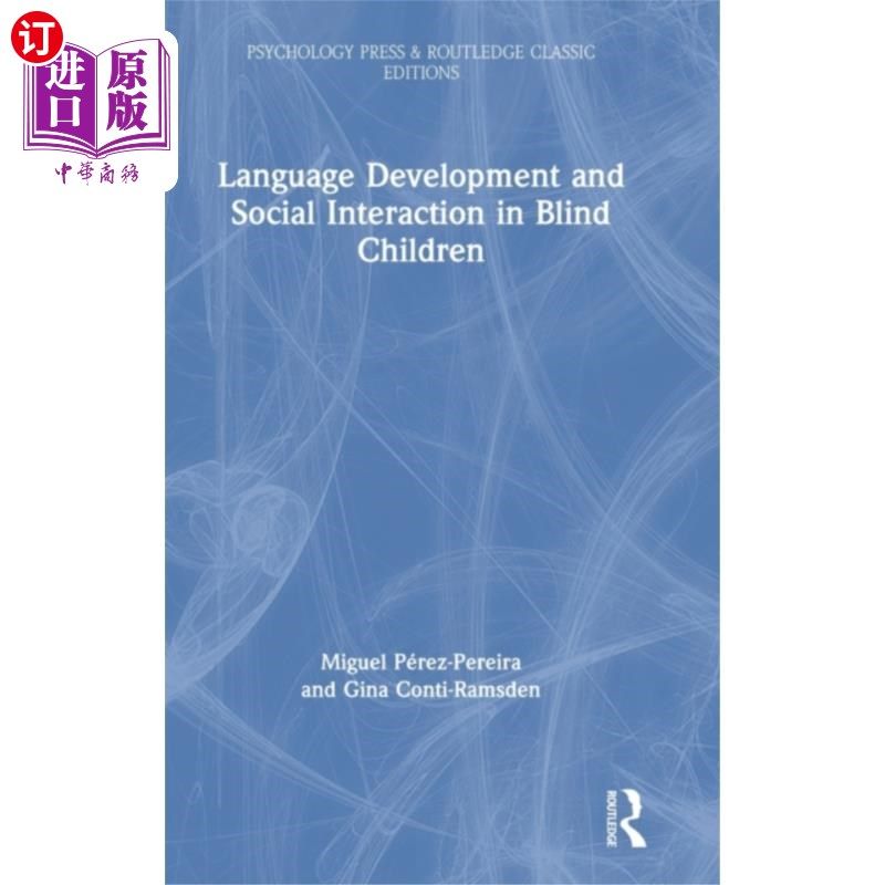 海外直订Language Development and Social Interaction in B... 盲童的语言发展与社会互动