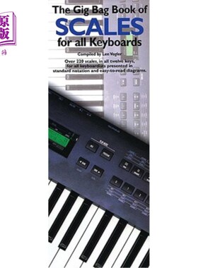 海外直订The Gig Bag Book of Scales for All Keyboards 适用于所有键盘的Gig-Bag电子秤