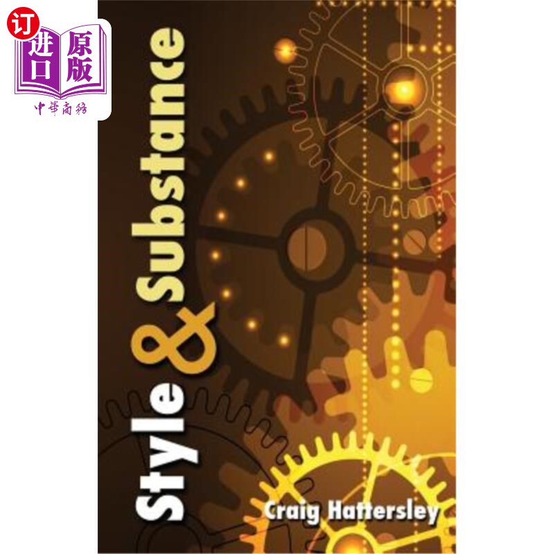 海外直订Style & Substance: A quick reference guide to punctuation using the wisdom of th 风格和实质:一个快速参考指