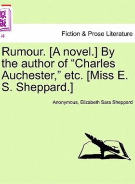 海外直订Rumour. [A Novel.] by the Author of 