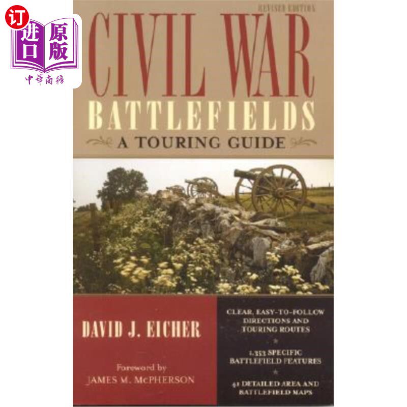 海外直订Civil War Battlefields: A Touring Guide, Revised Edition 内战战场:旅游指南，修订版