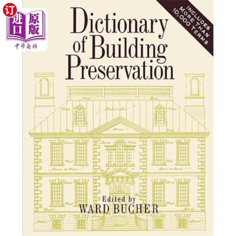 海外直订Preservation Dictionary 建筑保护词典