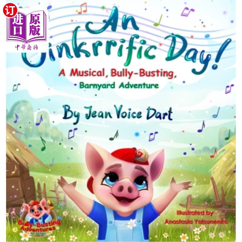 海外直订An Oinkrrific Day!: A Musical, Bully-Busting, Barnyard Adventure Oinkrrific一天!:音乐剧，霸凌，农场冒险