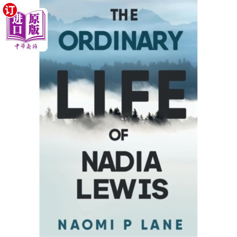 海外直订The Ordinary Life of Nadia Lewis 纳迪亚·刘易斯的平凡生活
