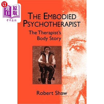 海外直订医药图书The Embodied Psychotherapist: The Therapist's Body Story 精神治疗师