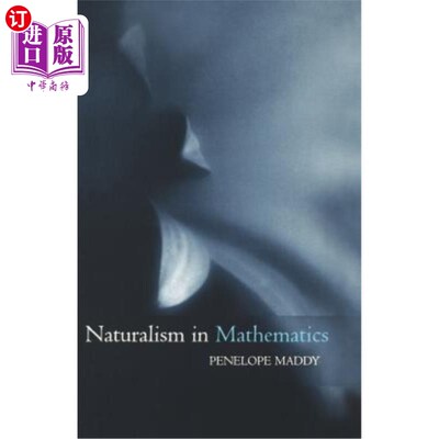 海外直订Naturalism in Mathematics 数学自然主义