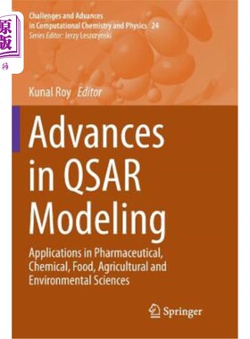 海外直订Advances in Qsar Modeling: Applications in Pharmaceutical, Chemical, Food, Agric Qsar模型研究进展:在制药、