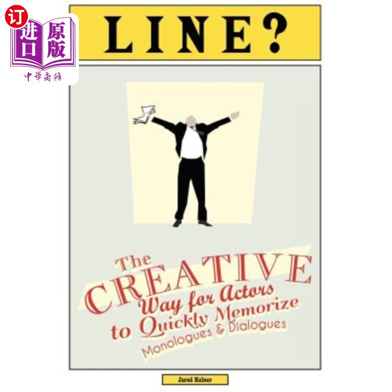 海外直订Line?: The Creative Way for Actors to Quickly Memorize Monologues and Dialogues 行吗?:演员快速记忆独白和对