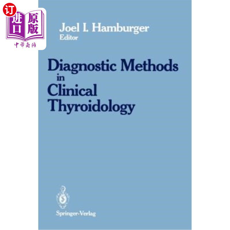 海外直订医药图书Diagnostics Methods in Clinical Thyroidology 临床甲状腺学诊断方法