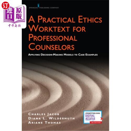 海外直订医药图书A Practical Ethics Worktext for Professional Counselors: Applying Decision-Makin 职业咨询师的实用伦
