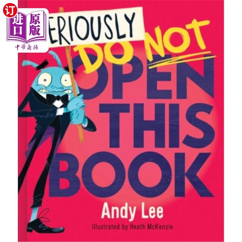 海外直订Seriously, Do Not Open This Book 说真的，不要打开这本书