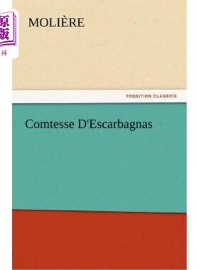 海外直订Comtesse D'Escarbagnas 伯爵夫人D’Escarbagnas
