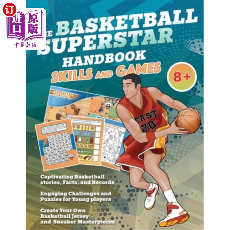 海外直订The Basketball Superstar Handbook - Skills and Games: The ultimate activity book 篮球巨星手册-技巧和游戏：