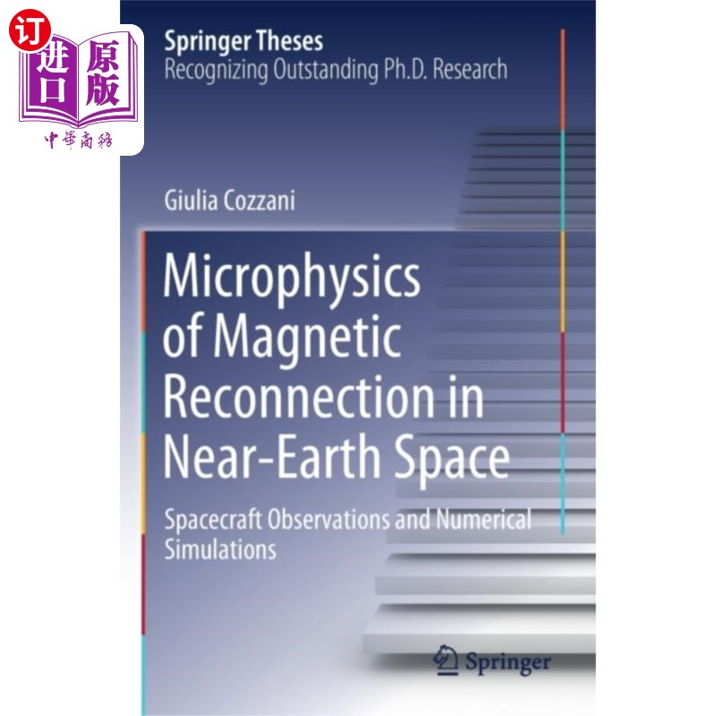 海外直订Microphysics of Magnetic Reconnection in Near-Ea... 近地空间磁重联的微物理研究