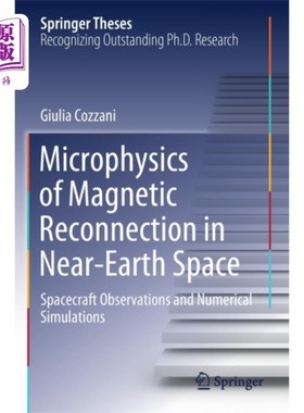 海外直订Microphysics of Magnetic Reconnection in Near-Ea... 近地空间磁重联的微物理研究
