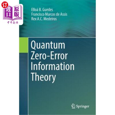 海外直订Quantum Zero-Error Information Theory 量子零误差信息理论