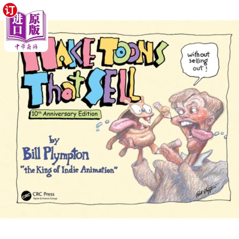 海外直订Make Toons That Sell Without Selling Out: 10th Anniversary Edition