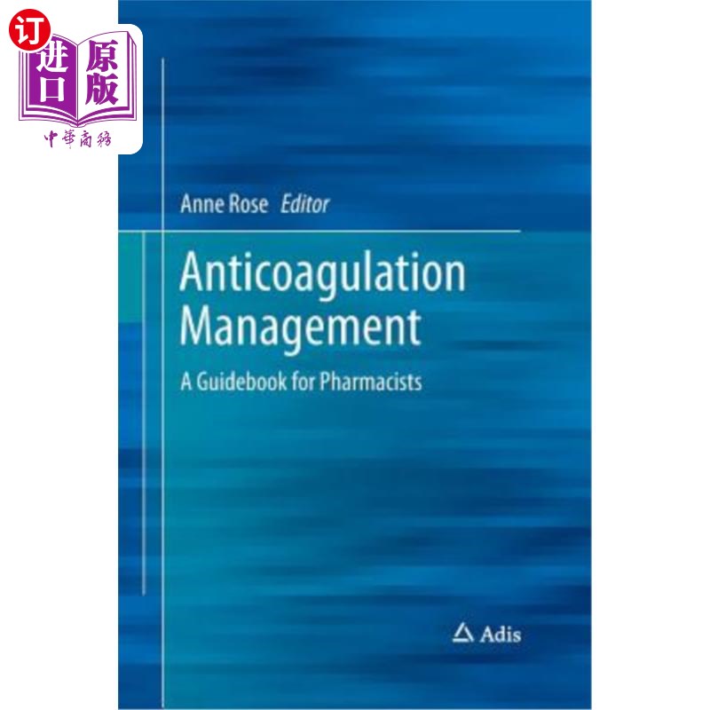 海外直订医药图书Anticoagulation Management: A Guidebook for Pharmacists 抗凝管理：药剂师指南