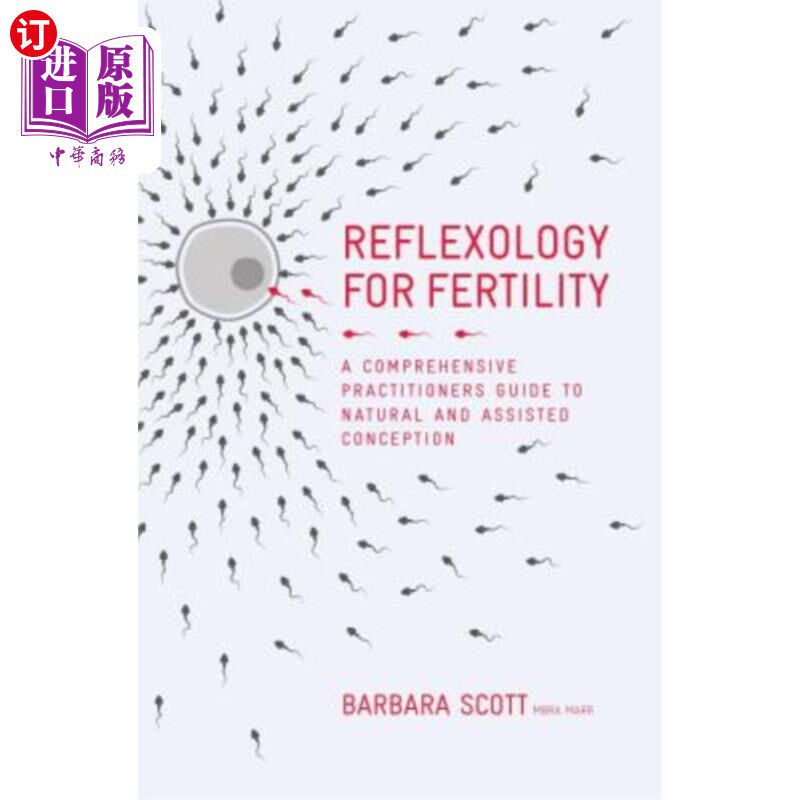 海外直订医药图书Reflexology for Fertility: A Practitioners Guide to Natural and Assisted Concept 生育反射疗法:自然