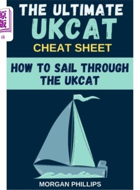 海外直订How To Sail Through the UKCAT: Master the UK Clincal Aptitude Test: The Ultimate 如何通过UKCat航行：掌握英