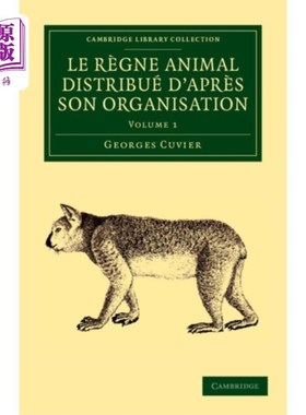 海外直订法语 Le regne animal distribue d'apres son organisati... 这个动物很简单