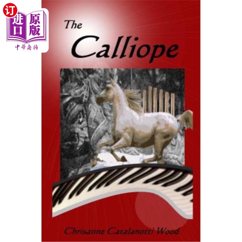 海外直订The Calliope 卡利奥普