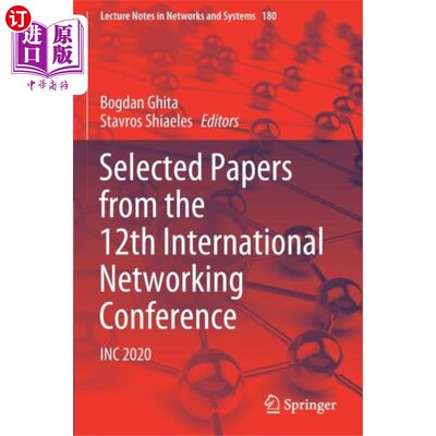 海外直订Selected Papers from the 12th International Netw... 第十二届国际会议论文选稿