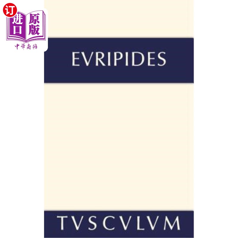 海外直订德语 S?mtliche Trag?dien und Fragmente, Band IV, Iphigenie im Taurerlande. Helena . I S ?mtli