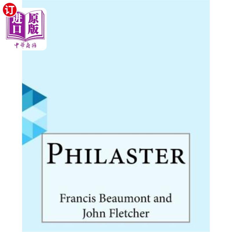 海外直订Philaster 菲拉斯特