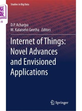 海外直订Internet of Things: Novel Advances and Envisioned Applications 物联网:新进展和预期应用