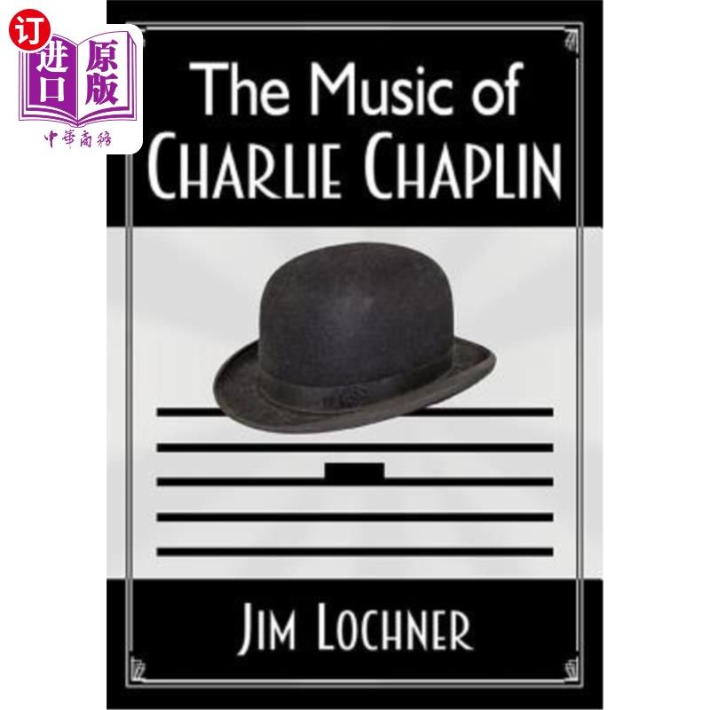 海外直订The Music of Charlie Chaplin 查理·卓别林的音乐