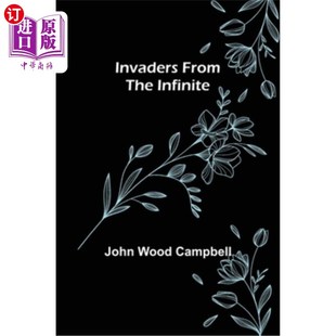 海外直订Invaders from the Infinite 来自无限的入侵者