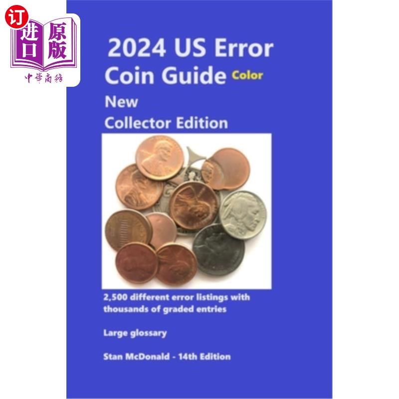 海外直订2024 US Error Coin Guide - New Collector Edition - Color 2024美国错误硬币指南-新收藏版-彩色