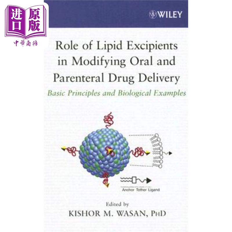 现货 Role Of Lipid Excipients In Modifying Oral And Parenteral Drug Delivery【中商原版】
