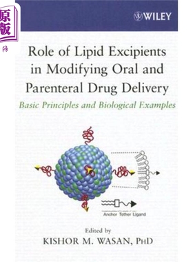 现货 Role Of Lipid Excipients In Modifying Oral And Parenteral Drug Delivery【中商原版】