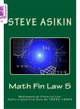海外直订Math Fin Law 5: Mathematical Financial Law, Public Listed Firm Rule No.16334-199 数学金融法5:数学金融法，上