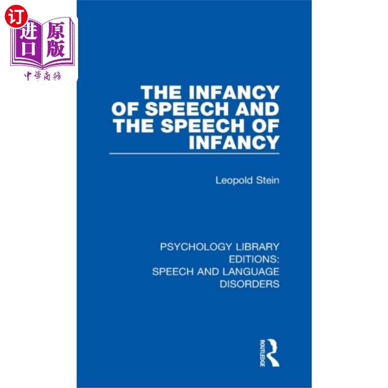 海外直订Infancy of Speech and the Speech of Infancy 婴儿期的语言和婴儿期的语言