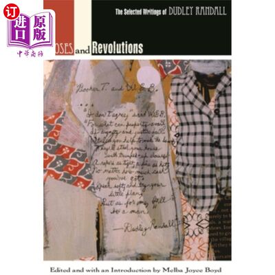 海外直订Roses and Revolutions: The Selected Writings of Dudley Randall 玫瑰与革命:达德利·兰德尔作品选集