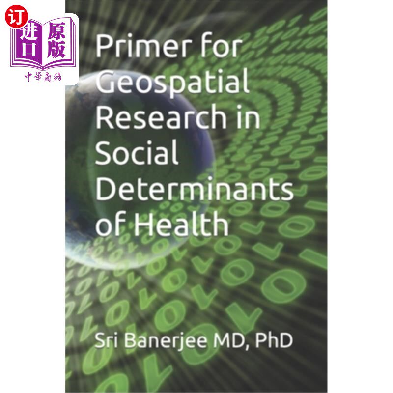 海外直订医药图书Primer for Geospatial Research in Social Determinants of Health 健康的社会决定因素地理空间研究入门