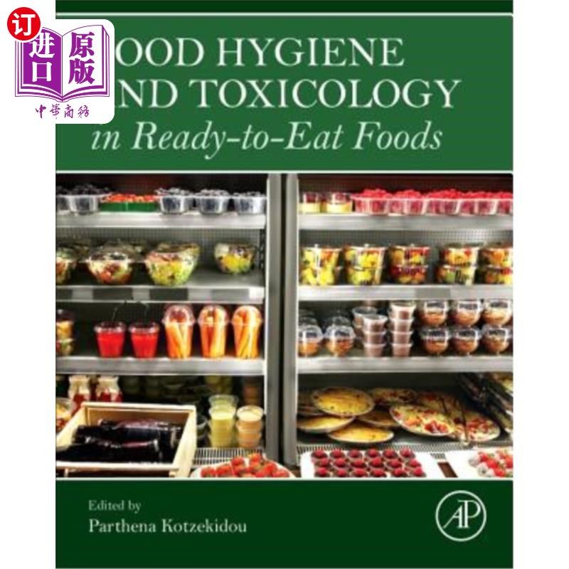 海外直订Food Hygiene and Toxicology in Ready-To-Eat Foods 即食食品的食品卫生与毒理学