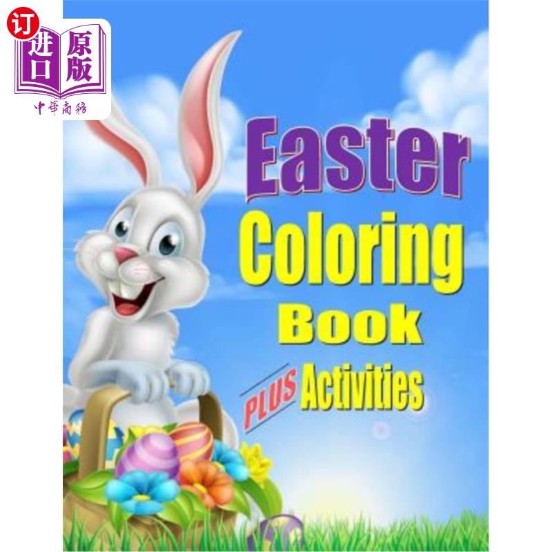 海外直订Easter Coloring Book for Kids PLUS Activities: Fun Easter Gift or Basket Stuffer 儿童复活节彩绘书及活动：有
