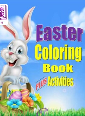 海外直订Easter Coloring Book for Kids PLUS Activities: Fun Easter Gift or Basket Stuffer 儿童复活节彩绘书及活动：有