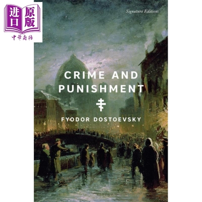 预售 罪与罚 陀思妥耶夫斯基 Signature Editions系列 Crime and Punishment 英文原版 Fyodor Dostoevsky 【中商原版】
