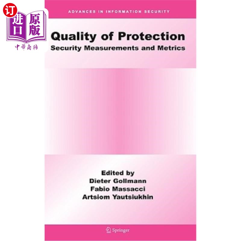 海外直订Quality of Protection: Security Measurements and Metrics 保护质量：安全度量和指标